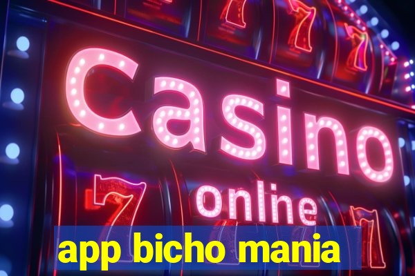 app bicho mania